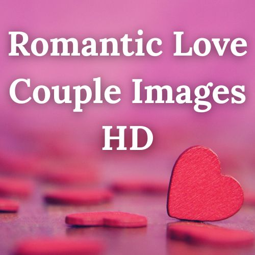 Romantic Love Couple Images HD